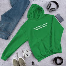Load image into Gallery viewer, Slow Down Unisex Hoodie
