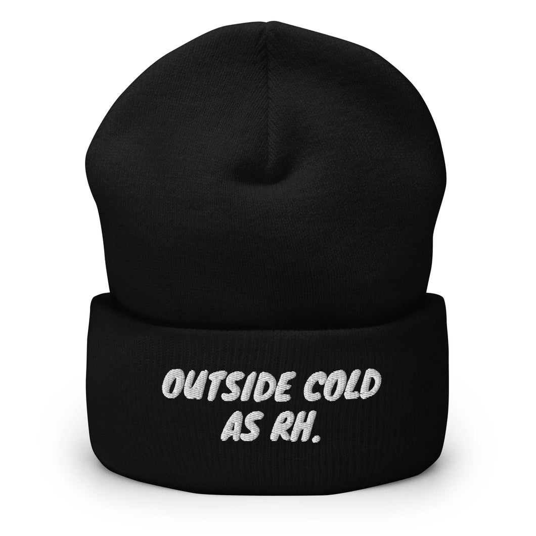 Outside Cold (AS RH) Beanies | Classic and Pom Pom Options (Local Orders Only)