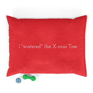 I "Watered" The X-mas Tree Pet Bed
