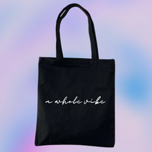 Load image into Gallery viewer, &quot;A Whole Vibe&quot; Tote Bag (Eco)
