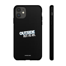 Load image into Gallery viewer, Outside Hot (AS RH) iPhone &quot;Tough&quot; Case (Black)
