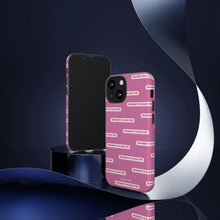 Load image into Gallery viewer, Sweet Fa Days iPhone &quot;Tough&quot; Case (Pink)
