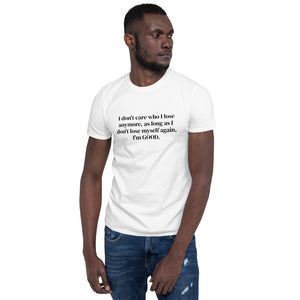 Don't Lose Yourself Unisex T-Shirt