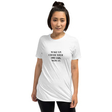 Load image into Gallery viewer, Chase Your Dreams Unisex T-Shirt
