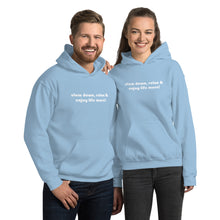 Load image into Gallery viewer, Slow Down Unisex Hoodie
