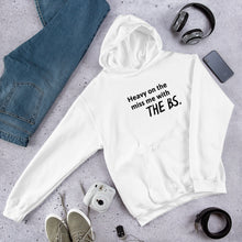 Load image into Gallery viewer, Miss Me With The BS Unisex Hoodie
