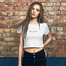 Load image into Gallery viewer, Follow Your Dreams Crop Tee
